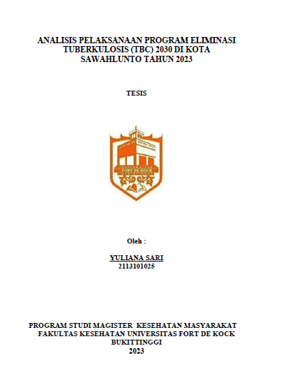 Analisis Pelaksanaan Program Eliminasi Tuberkulosis (Tbc) 2030 Di Kota Sawahlunto Tahun 2023