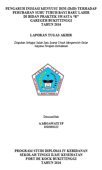 Pengaruh Inisiasi Menyusu Dini (IMD) terhadap Perubahan Suhu Tubuh Bayi Baru Lahir di Bidan Praktek Swasta R Garegeh Bukittinggi Tahun 2016