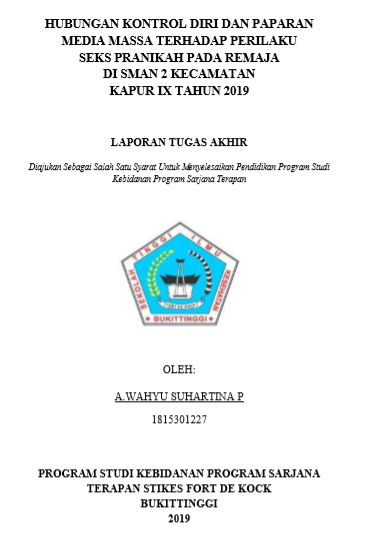 Hubungan Kontrol Diri Dan Paparan Media Massa Terhadap  Prilaku Seks Pranikah Pada Remaja Di SMA 2 Kecamatan Kapur IX Tahun  2019