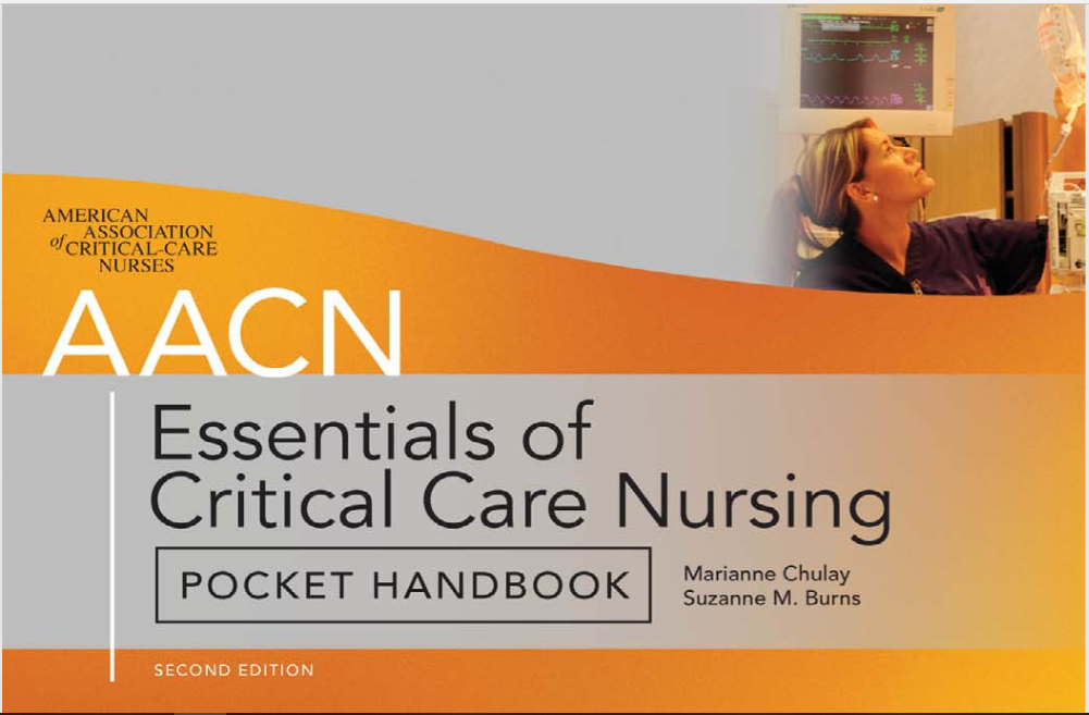 AACN Essentials of Critical Care Nursing - Pocket Handbook