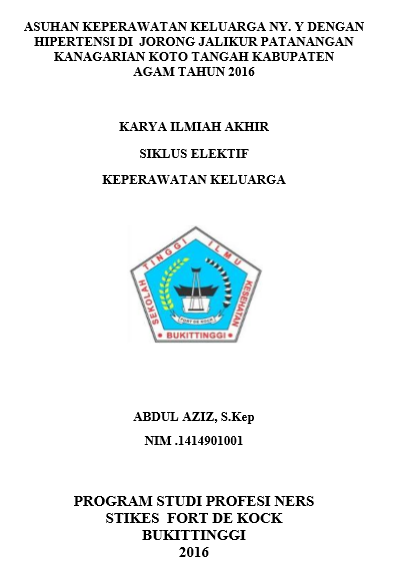 Asuhan Keperawatan Hipertensi Pada Keluarga NY. Y Khusus NY.Y  Di  Jorong Jalikur Patanangan Kanagarian Koto Tangah Tahun 2016