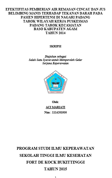 Efektifitas Pemberian Air Remasan Cincau dan Jus Belimbing Manis Terhadap Tekanan Darah Pada Pasien Hipertensi di Nagari Padang Tarok Wilayah Kerja Puskesmas Padang Tarok Kecamatan Baso Kabupaten Agam Tahun 2014
