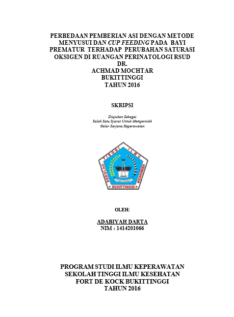 Perbedaan Pemberian ASI Dengan Metode Menyusui Dan Cup Feeding Pada Bayi Prematur Terhadap Perubahan Saturasi Oksigen Di Ruangan Perinatologi RSUD Dr. Achmad Mochtar Bukittinggi Tahun 2016