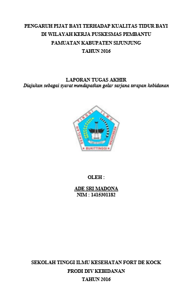 Pengaruh Pijat Bayi Terhadap Kualitas Tidur Bayi di Wilayah Kerja Puskesmas Pembantu Pamuatan Kabupaten Sijunjung Tahun 2016