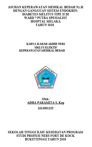 Asuhan Keperawatan Medical Bedah Pada Ny. H Dengan Gangguan Sistem Endokrin :  Diabetes Milletus Tipe II Diruangan Medical Ward 7 Putra Spesialist Hospital Melaka Malaysia Tahun 2018
