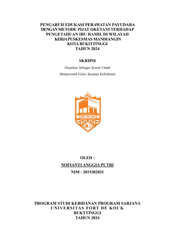 Pengaruh Edukasi Perawatan Payudara Dengan Metode Pijat Oketani Terhadap Pengetahuan Ibu Hamil Di Wilayah Kerja Puskesmas Mandiangin Kota Bukittinggi Tahun 2024