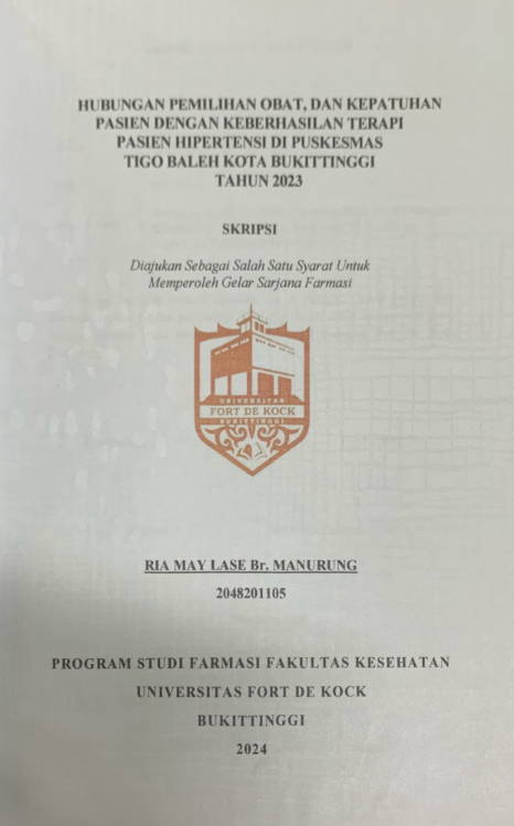 Hubungan Pemilihan Obat, Dan Kepatuhan Pasien Dengan Keberhasilan Terapi Pasien Hipertensi Di Puskesmas Tigo Baleh Tahun 2023