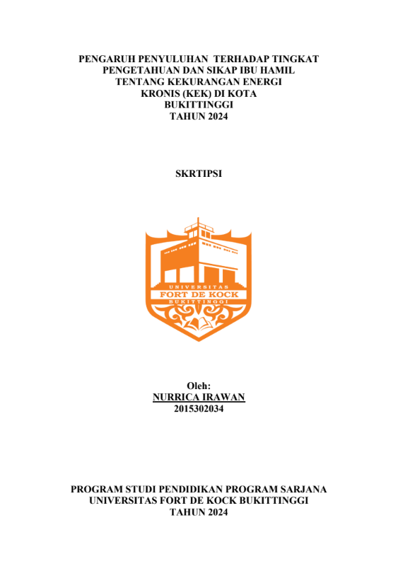 Pengaruh pemberian pendidikan kesehatan terhadap tingkat pengetahuan ibu hamil tentang kekurangan Energi KronisDi Kota Bukittinggi Tahun 2024