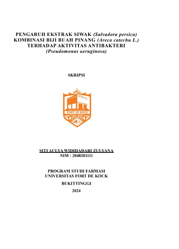 Pengaruh Ekstrak Siwak (Salvadora persica) Kombinasi Biji Buah Pinang (Areca catechu L.) Terhadap Aktivitas Antibakteri (Pseudomonas aeruginosa)