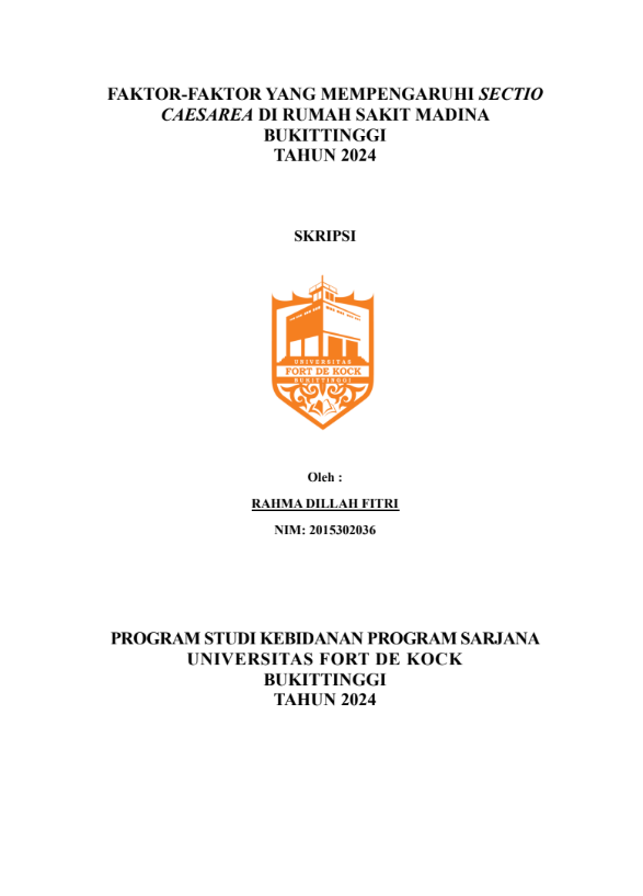 Faktor-Faktor Yang Mempengaruhi Sectio Caesarea Di Rumah Sakit Madina Bukittinggi Tahun 2024