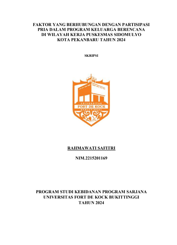 Faktor Yang Berhubungan Dengan Partisipasi Pria Dalam Keluarga Berencana Di Wilayah Kerja Puskesmas Sidomulyo Kota Pekanbaru Tahun 2024