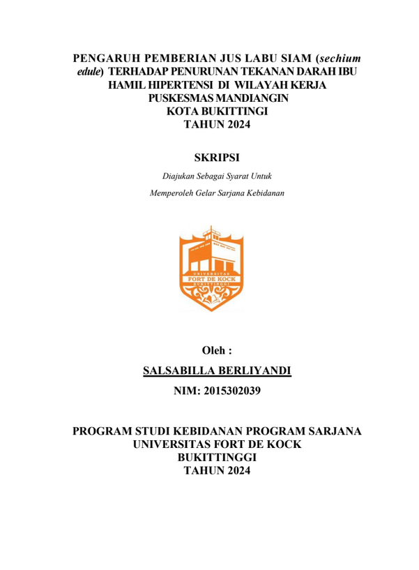Pengaruh Pemberian Jus Labu Siam (Sechium edule) Terhadap Penurunn Tekanan Darah Ibu Hamil Hipertensi Di Wilayah Kerja Puskesmas Mandiangin Kota Bukittinggi Tahun 2024