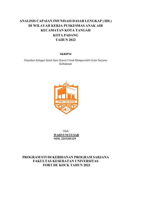 Analisis Capaian Imunisasi Dasar Lengkap ( IDL ) Di Wilayah Kerja Puskesmas Anak Air Kecamatan Koto Tangah Kota Padang Tahun 2022