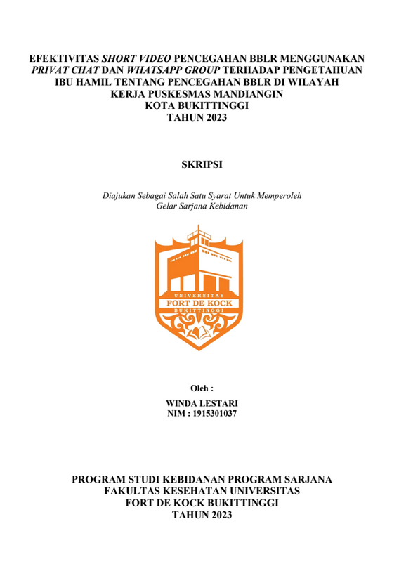 Efektivitas Short Video Pencegahan BBLR Menggunakan Privat Chat dan WhatsApp Group terhadap Pengetahuan Ibu Hamil tentang Pencegahan BBLR di Wilayah Kerja Puskesmas Mandiangin Kota Bukittinggi Tahun 2023