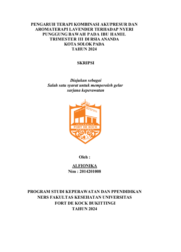 Pengaruh Terapi Kombinasi Akupresur Dan Aromaterapi Lavender Terhadap Nyeri Punggung Bawah Pada Ibu Hamil Trimester III Di RSIA Ananda Kota Solok 2024