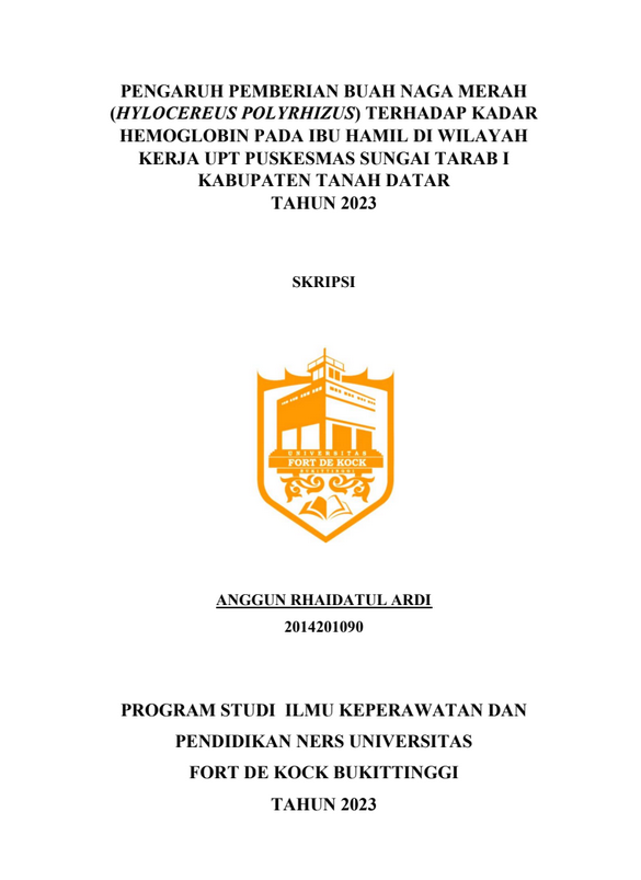 Pengaruh Pemeberian Buah Naga Merah (Hylocereus Polyrhizus) Terhadap Kadar Hemoglobin Ibu Hamil Di Wilayah Kerja UPT Puskesmas Sungai Tarab I Kabupaten Tanah Datar Tahun 2023