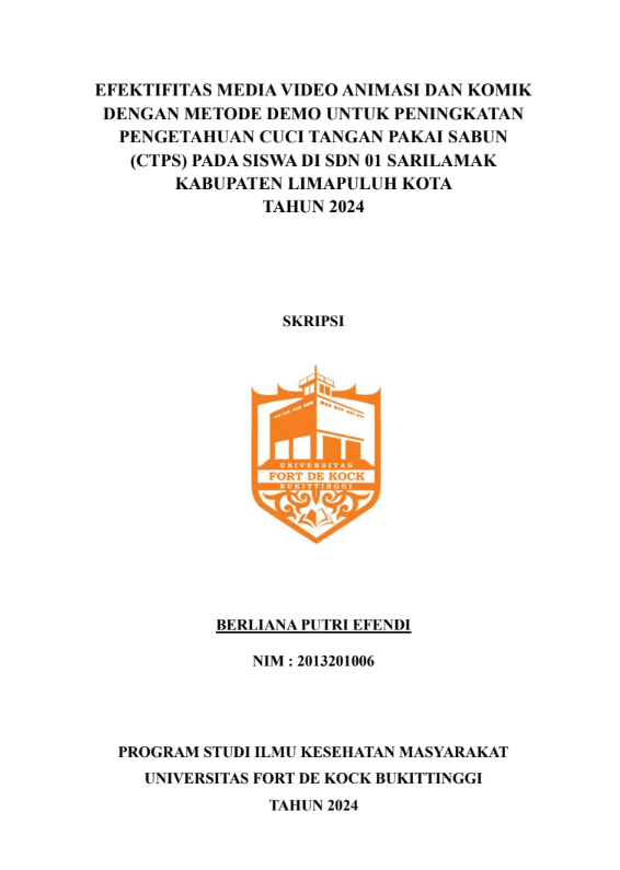 Efektivitas Media Video Animasi dan Komik dengan Metode Demo untuk Peningkatan Pengetahuan Cuci Tangan Pakai Sabun pada Siswa di SDN 01 Sarilamak Kabupaten Limapuluh Kota Tahun 2024