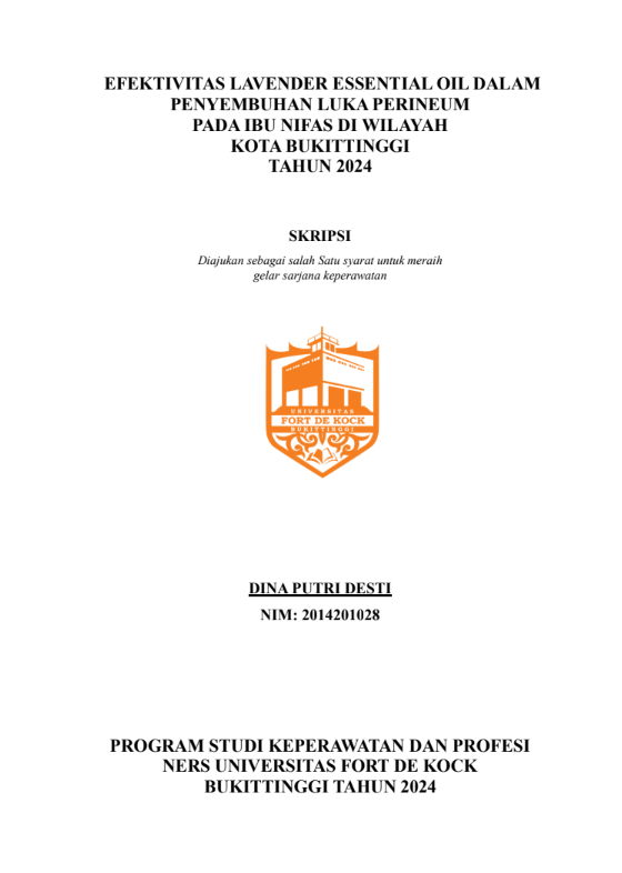 Efektivitas Lavender Essential Oil Dalam Penyembuhan Luka Perineum Pada Ibu Nifas Di Wilayah Kota Bukittinggi Tahun 2024