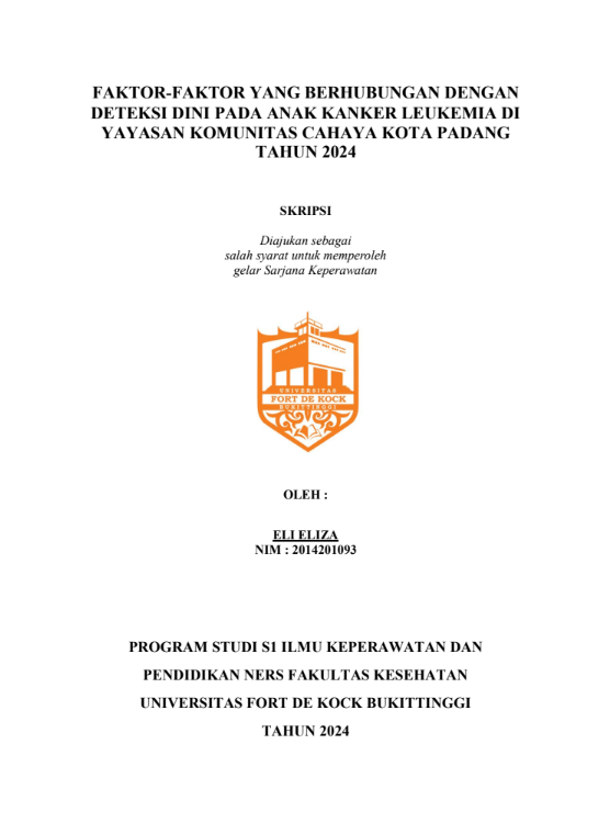 Faktor-Faktor Yang Berhubungan Dengan Deteksi Dini Pada Anak Kanker Leukemia Di Yayasan Komunitas Cahaya Kota Padang Tahun 2024