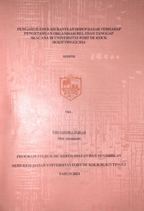 Pengaruh Edukasi Bantuan Hidup Dasar terhadap pengetahuan kegawatdaruratan pada organisasi relawan di Universitas Fort De Kock