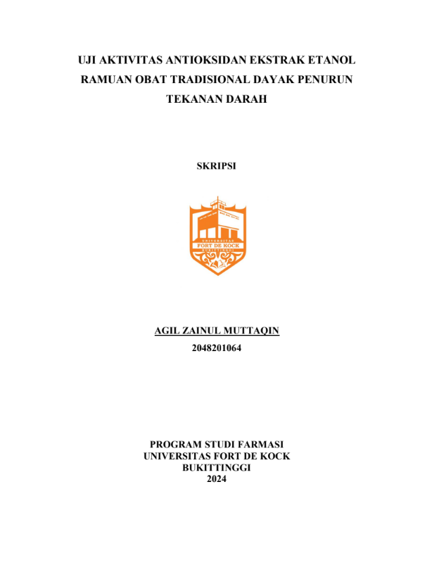 Uji Aktivitas Antioksidan Ekstrak Etanol Ramuan Obat Tradisional Dayak Penurun Tekanan Darah.