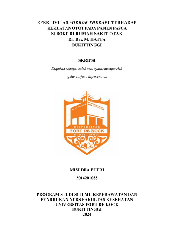 Efektivitas Mirror Therapy Terhadap Kekuatan Otot Pada Pasien Pasca Stroke Di Rumah Sakit Otak Dr. Drs. M. Hatta Bukittinggi Tahun 2024