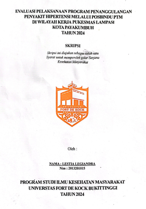 Evaluasi Pelaksanaan Program Penanggulangan Penyakit Hipertensi Melalui Posbindu PTM Di Wilayah Kerja Puskesmas Lampasi Kota Payakumbuh Tahun 2024