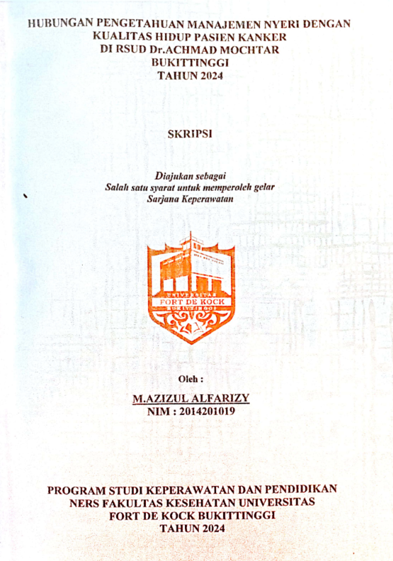 Hubungan manajemen nyeri dengan kualitas hidup pasien kanker di RSUD Dr. Achmad Mochtar Kota Bukittinggi Tahun 2023