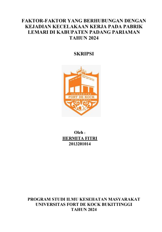 Faktor-Faktor Yang Berhubungan Dengan kejadian Kecelakaan Kerja Pada Pabrik Lemari di Kabupaten Padang Pariaman Tahun 2024