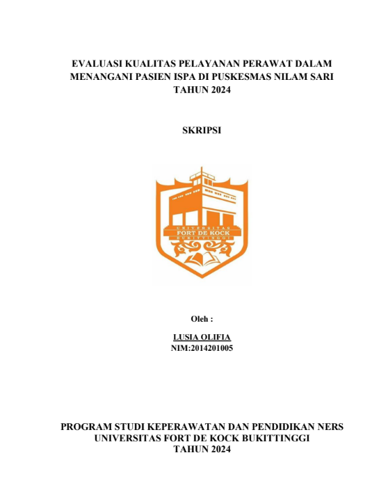 Evaluasi kualitas pelayanan perawat dalam menangani pasien ISPA di Puskesmas Nilam Sari tahun 2024