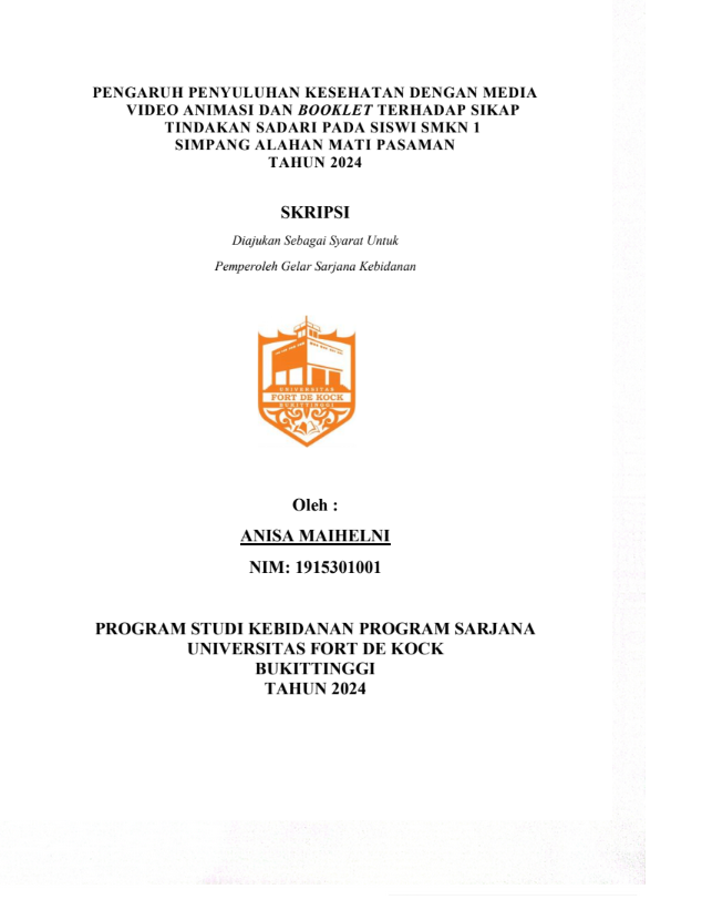 Pengaruh Penyuluhan Kesehatan dengan Media Video Animasi dan Booklet terhadap Sikap Tindakan SADARI Pada Siswa SMK N 1 Simpang Alahan Mati Kabupaten Pasaman Tahun 2024