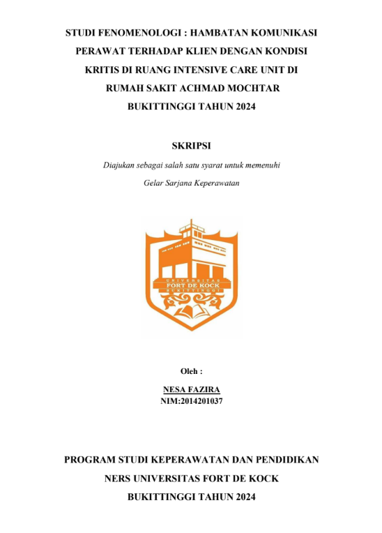 Studi Fenomenologi : Hambatan Komunikasi Perawat Terhadap Klien dengan Kondisi Kritis di Ruang Intensive Care Unit di Rumah Sakit Achmad Mochtar Bukittinggi Tahun 2023
