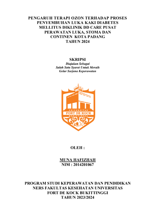 Pengaruh Terapi Ozon Terhadap Proses Penyembuhan Luka Kaki Diabetes Mellitus Diklinik DD Care Pusat Perawatan Luka, Stoma Dan Continen Kota Padang Tahun 2024