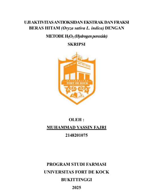 Uji aktivitas antioksidan ekstrak dan fraksi beras hitam(Oryza sativa L. indica) menggunakan metode H2O2(Hydrogen peroxide).