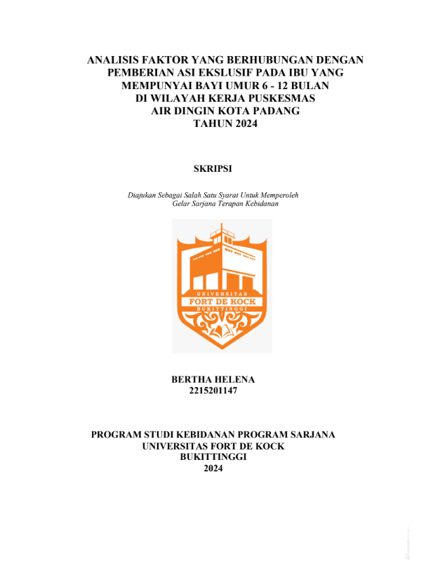 Analisis Faktor Yang Berhubungan dengan Pemberian Asi Eksklusif Pada Ibu Yang Mempunyai Bayi Umur 6-12 Bulan Di Wilayah Kerja Puskesmas Air Dingin Kota Padang Tahun 2024