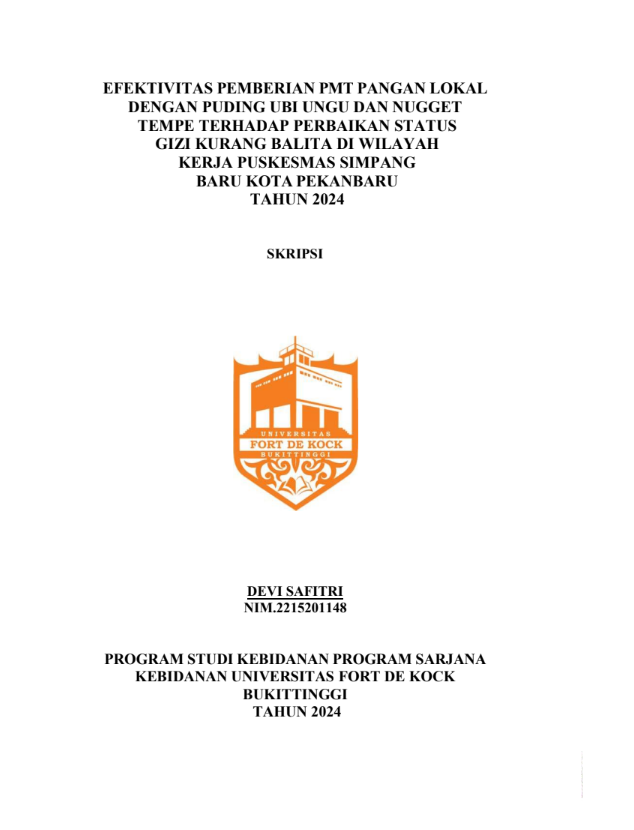 Efektivitas Pemberian PMT Pangan Lokal Dengan Puding Ubi Ungu Dan Nugget Tempe Terhadap Perbaikan Status Gizi Kurang Balita Di Wilayah Kerja Puskesmas Simpang Baru Kota Pekanbaru Tahun 2024