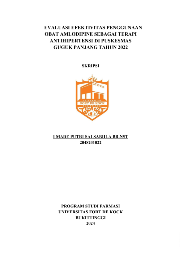 Evaluasi Efektivitas Penggunaan Amlodipine Sebagai Terapi Antihipertensi Pada Pasien Hipertensi Di Puskesmas Guguk Panjang Tahun 2022
