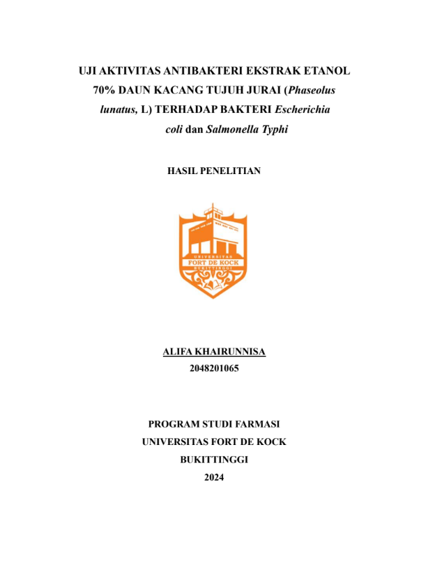 Uji Aktivitas Antibakteri Ekstrak Etanol 70% Daun Kacang Tujuh Jurai (Phaseolus lunatus, L.) Terhadap Bakteri Salmonella typhi dan Escherichia coli