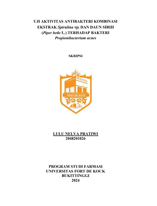 Uji Aktivitas Antibakteri Kombinasi Ekstrak Spirulina sp. Dan Daun Sirih (Piper betle l..) Terhadap Bakteri Propionibacterium acnes