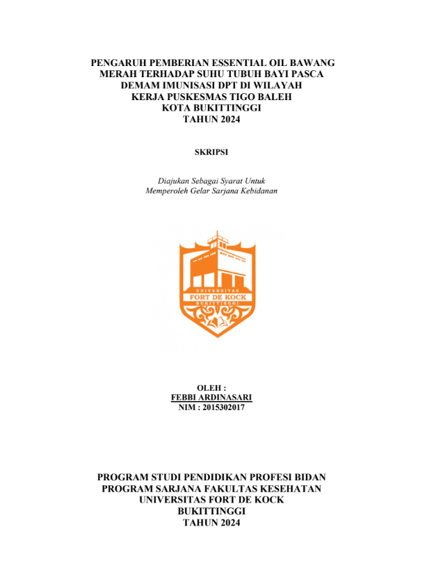 Efektivitas Pemberian Essential Oil Bawang Merah Terhadap Suhu Tubuh Bayi Pasca Demam Imunisasi DPT Di Wilayah Kerja Puskesmas Tigo Baleh Kota Bukittinggi Tahun 2023