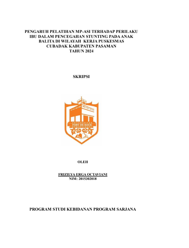 Pengaruh Pelatihan MP-ASI Terhadap Perilaku Ibu Dalam Pencegahan Stunting Pada Anak Balita Di Wilayah Kerja Puskesmas Cubadak Kabupaten Pasaman Tahun 2024