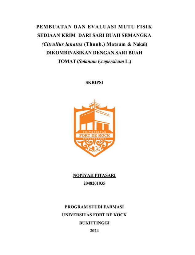 Pembuatan Dan Evaluasi Mutu Fisik Sediaan Krim Dari Sari Buah Semangka (Citrullus lanatus (Thumb.) Matsum & Nakai) Dikombinasikan Dengan Sari Buah Tomat (Solanum lycopersicum L.)