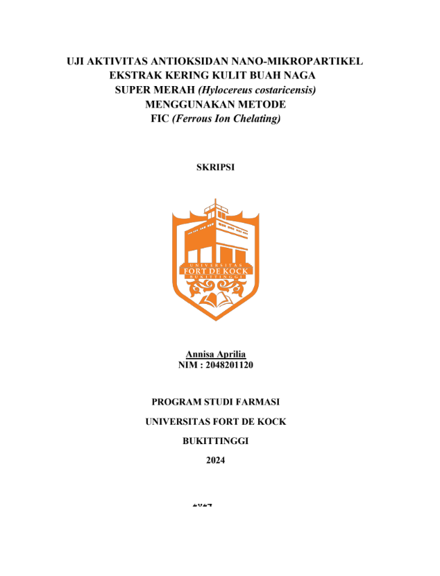 Uji Aktivitas Antioksidan Nano-Mikropartikel Ekstrak Kering Kulit Buah Naga Super Merah (Hylocereus Costaricensis) Menggunakan Metode Fic (Ferrous Ion Chelating)