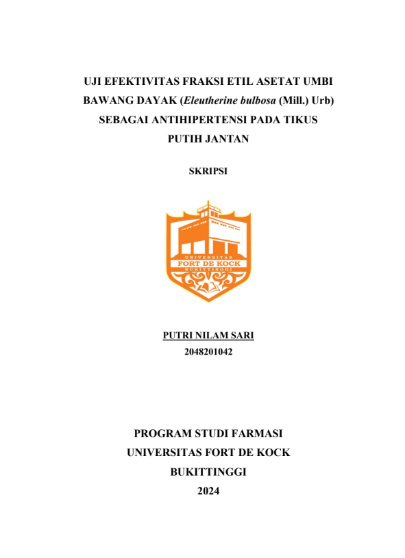 Uji Efektivitas Fraksi Etil Asetat Umbi Bawang Dayak (Eleutherine bulbosa (Mill.) Urb) Sebagai Antihipertensi pada Tikus Putih Jantan