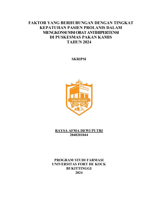 Faktor Yang Berhubungan Dengan Tingkat Kepatuhan Pasien Program pengeloaan penyakit kronis Dalam Mengkonsumsi Obat Anti-Hipertensi Di Puskesmas Pakan Kamis Kabupaten Agam Tahun 2024
