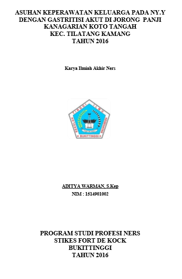 Asuhan Keperawatan Keluarga Pada Ny.Y Dengan Gastritisi Akut Di Jorong  Panji Kanagarian Koto Tangah  Kec. Tilatang Kamang Tahun 2016