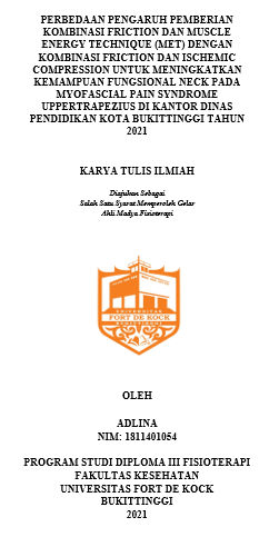 Perbedaan Pengaruh Pemberian Kombinasi Friction Dan Muscle Energy Technique (MET) Dengan Kombinasi Friction Dan Ischemic Compression Untuk Meningkatkan Kemampuan Fungsional Neck Pada Myofascial Pain Syndrome Uppertrapezius Di Kantor Dinas Pendidikan Kota