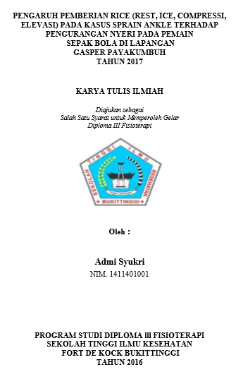 Pengaruh pemberian RICE (Rest, Ice, Compressi, Elevasi) pada kasus Sprain Ankle terhadap pengurangan nyeri pada pemain sepak bola di lapangan GASPER Payakumbuh tahun 2017