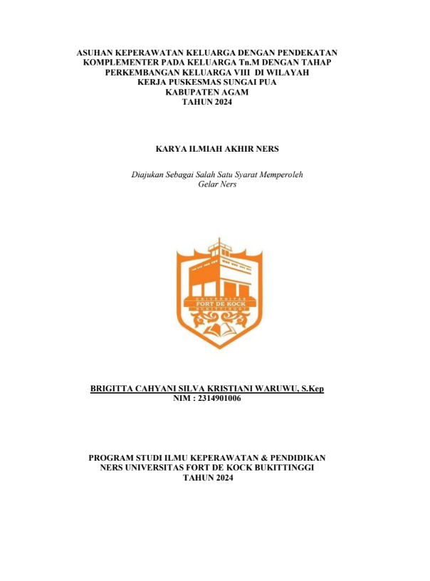 Asuhan Keperawatan Keluarga Dengan Pendekatan Komplementer Pada Keluarga Tn.M Dengan Tahap Perkembangan Keluarga VIII Di Wilayah Kerja Puskesmas Sungai Pua Kabupaten Agam Tahun 2024