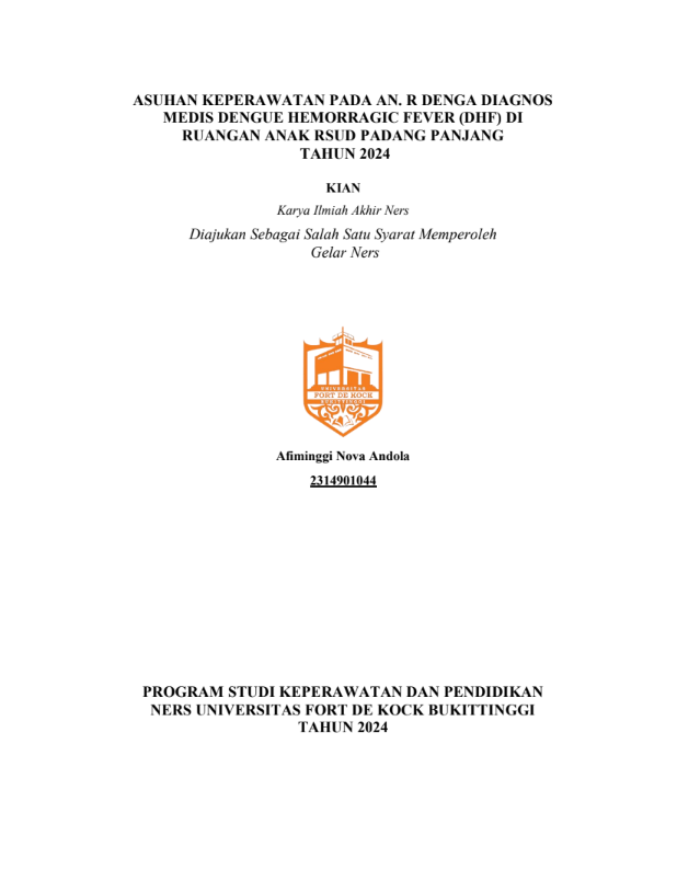 Asuhan Keperawatan Pada An.R Dengan Diagnosa Medis Dengue Hemmorhagic Fever (DHF) Di Ruangan Anak Rsud Padang Panjang Tahun 2024